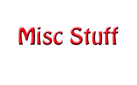 Misc Stuff