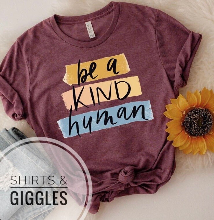 Be A Kind Human