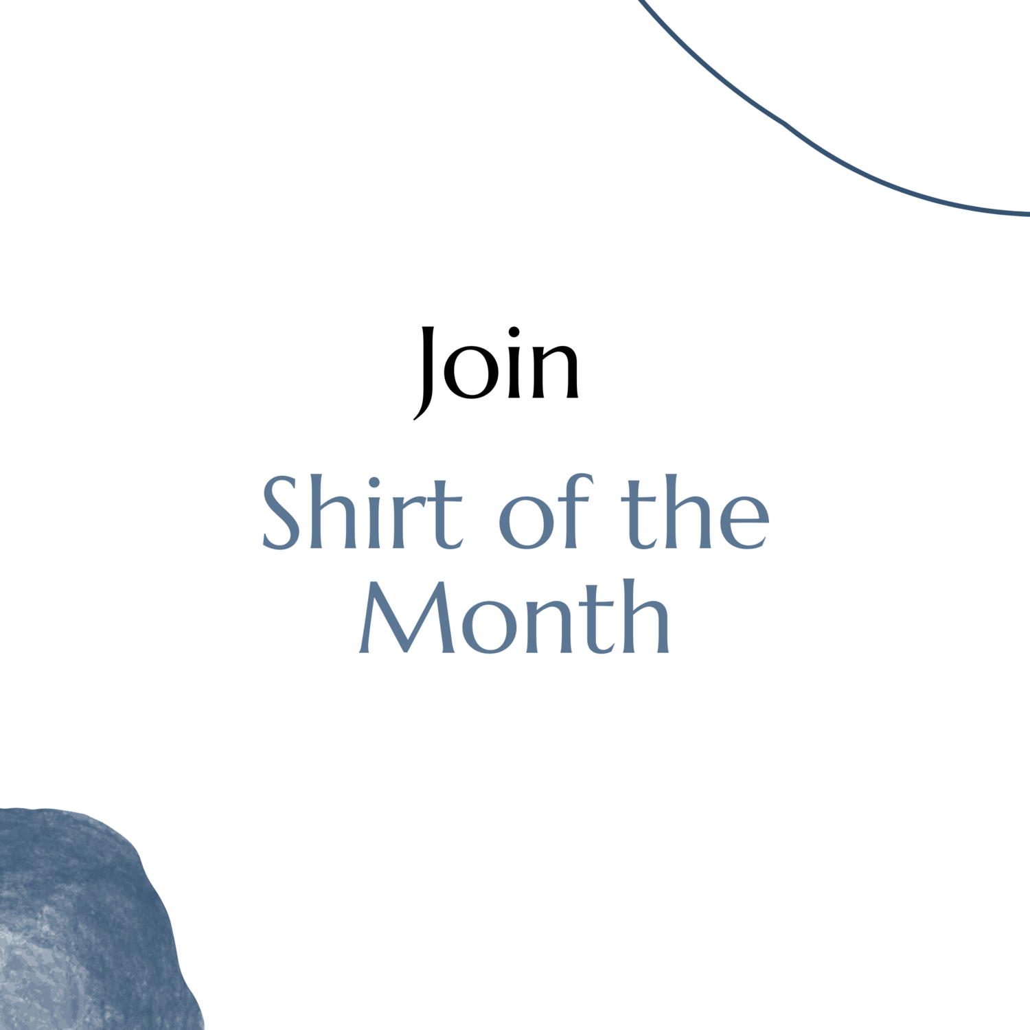 Shirt of the Month Subscription