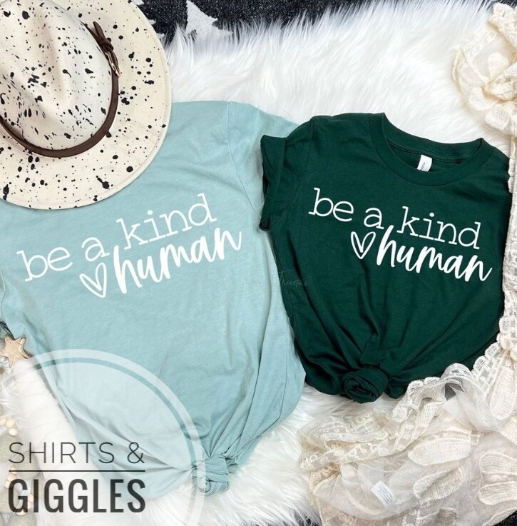 Be A Kind Human
