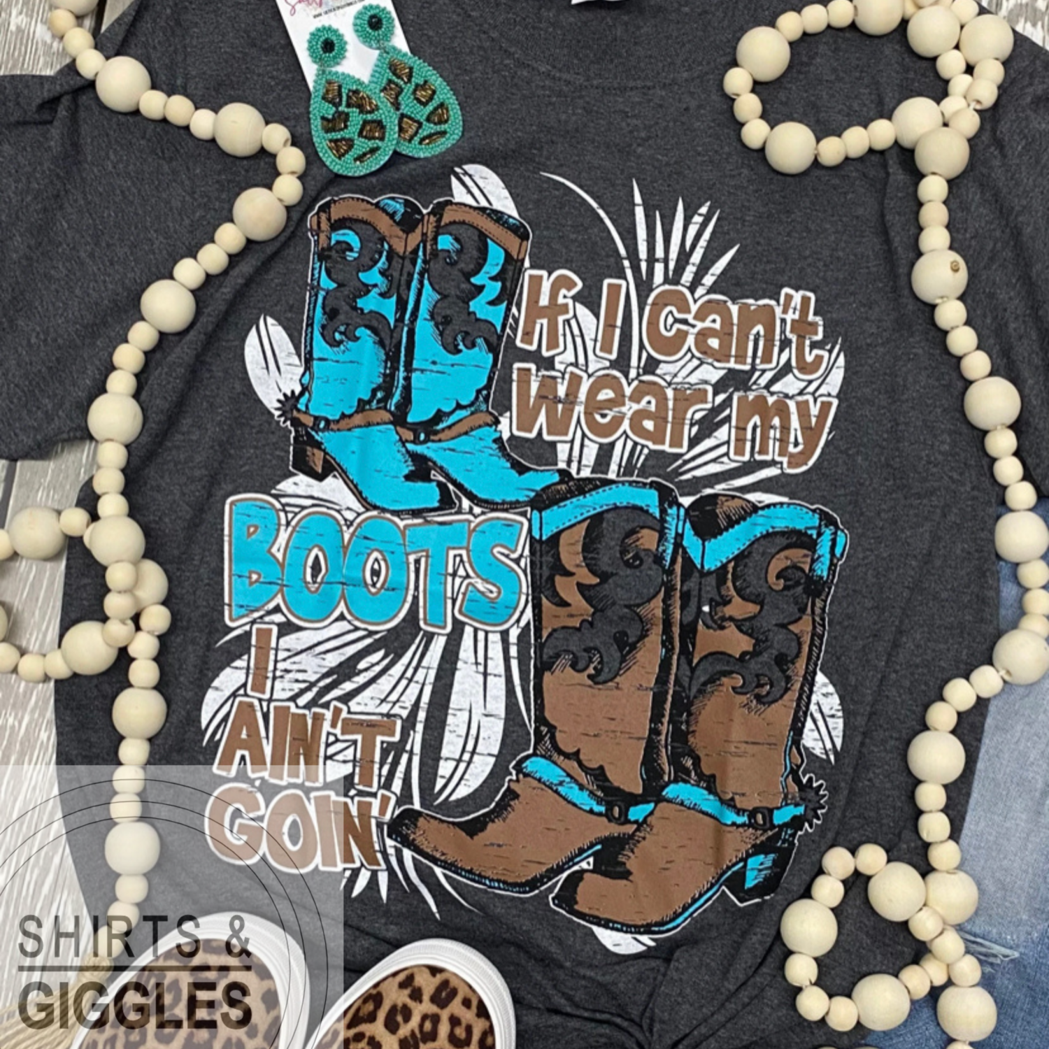 **If I can&#39;t Wear My Boots I&#39;m Not Going