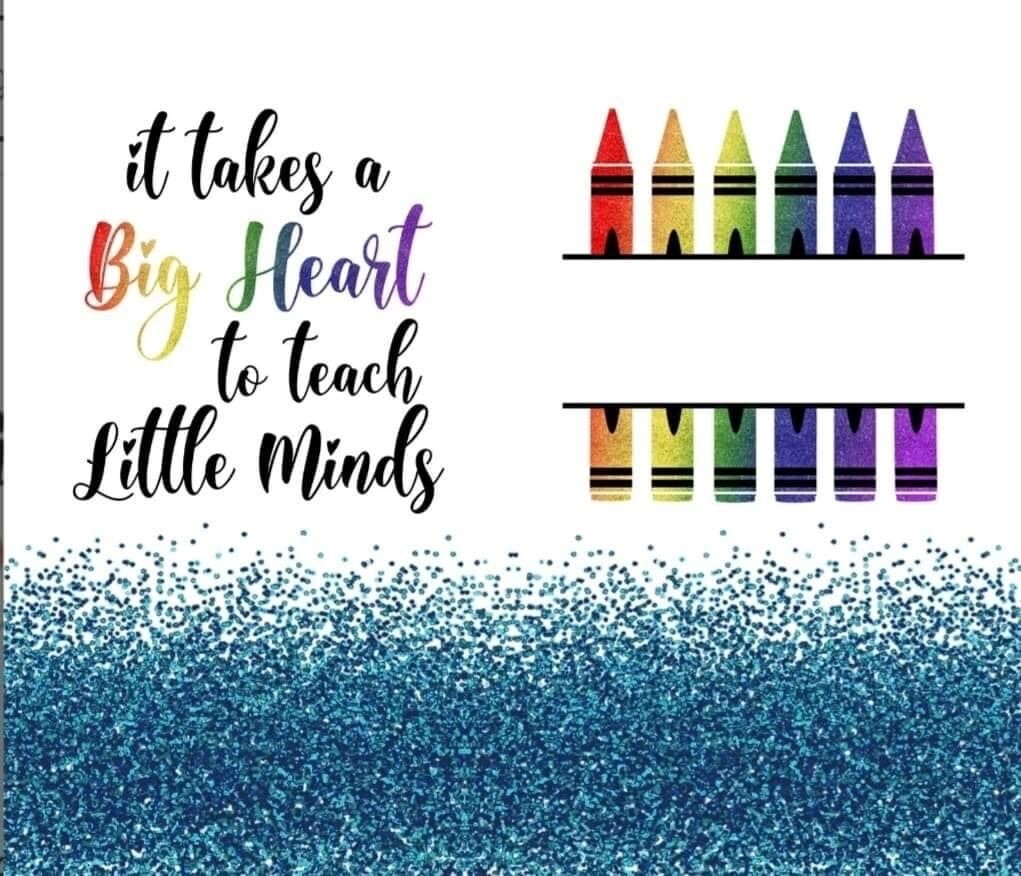 It takes a Big Heart to Teach Little Minds