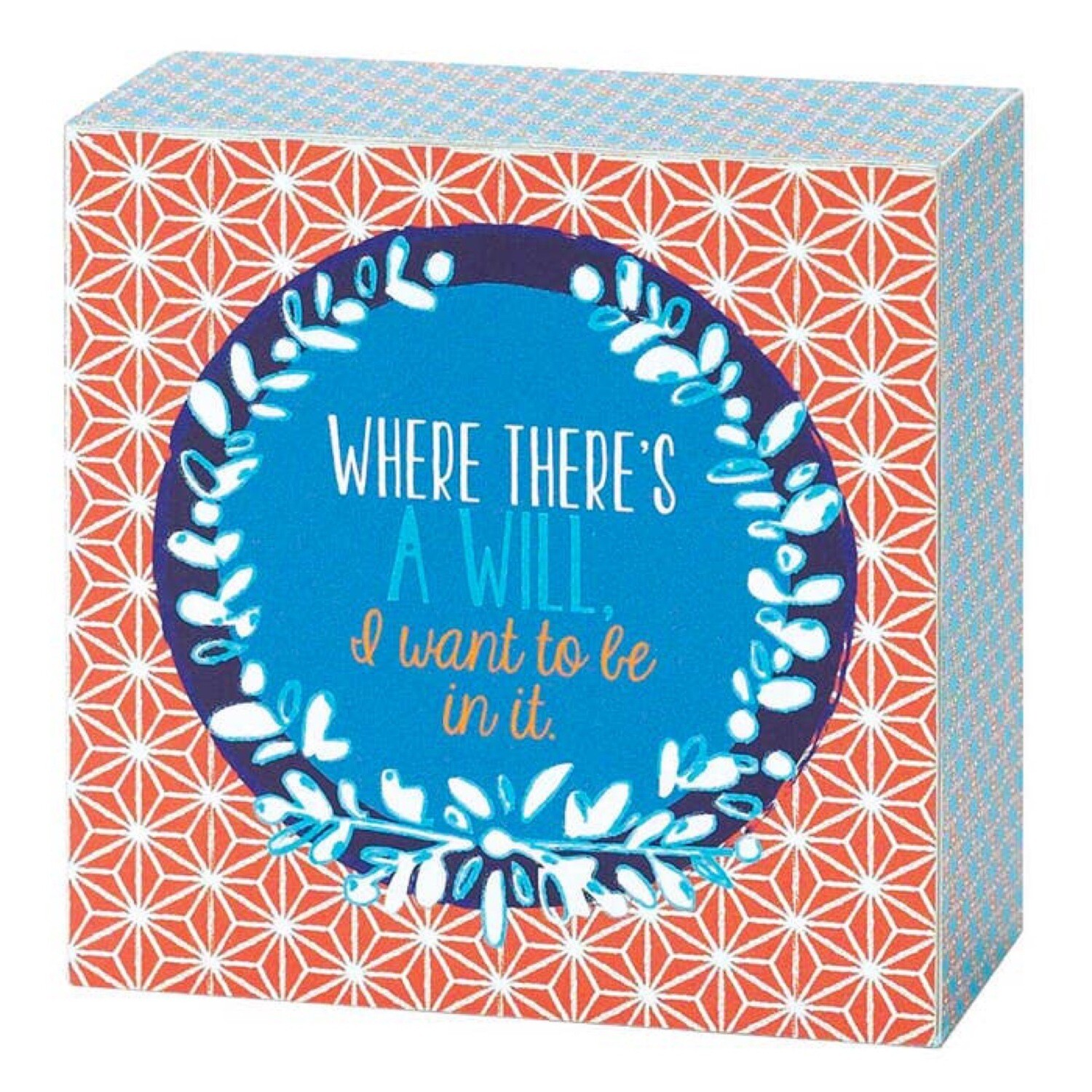 Tabletop Plaque. Where there’s
