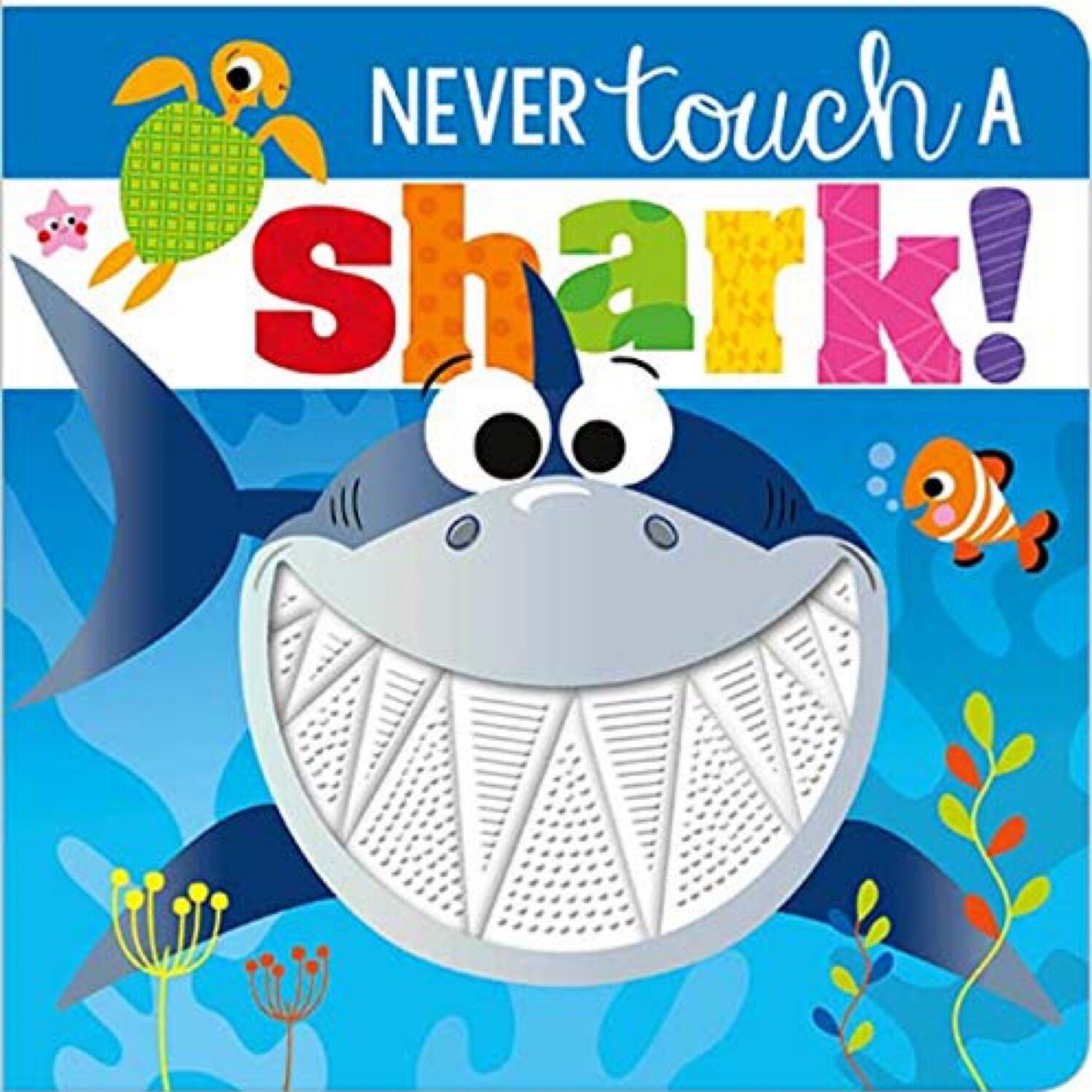 Never Touch a Shark
