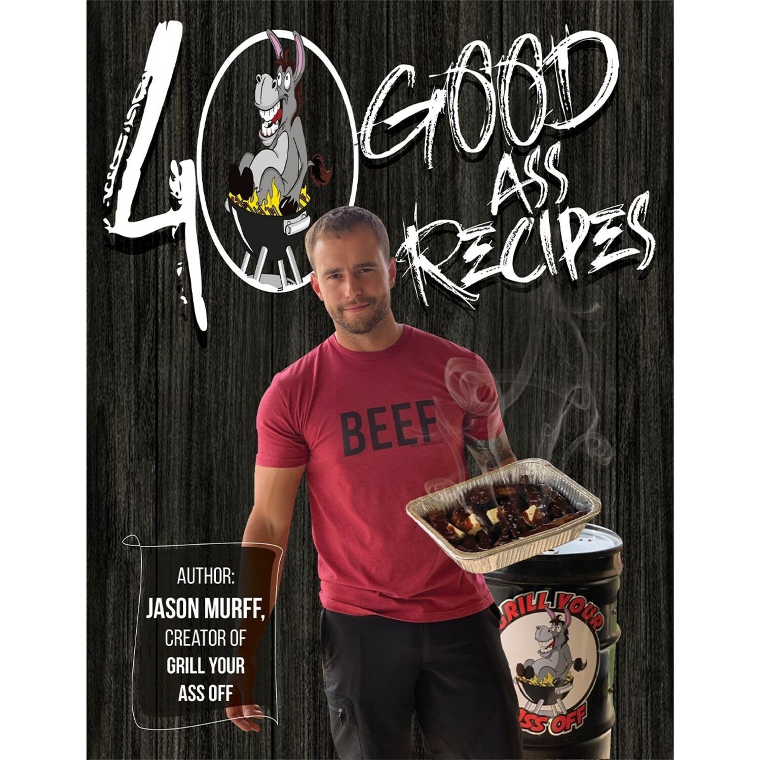 40 Good Ass Recipes-Recipe Book