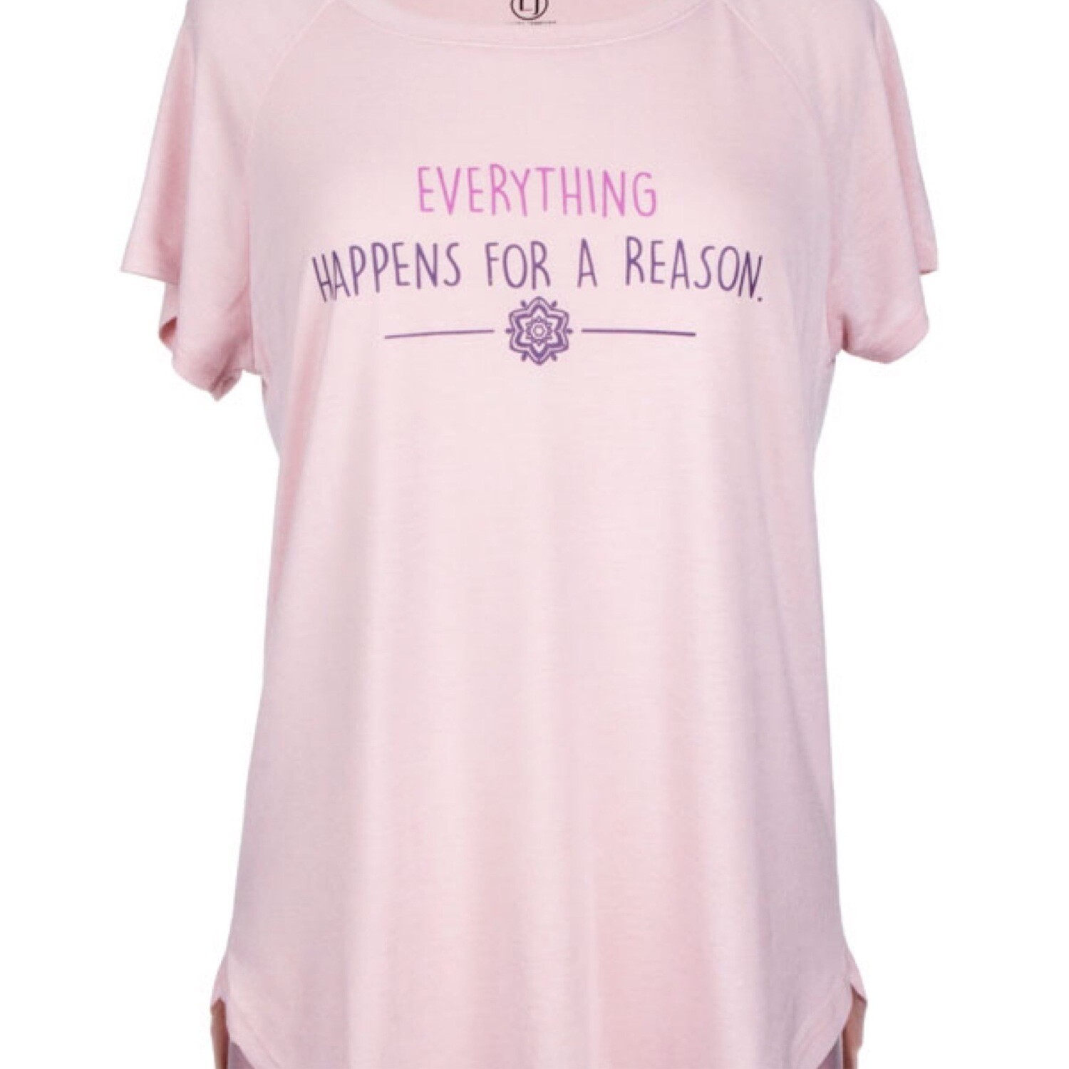 Everything Happens For A Reason T-Shirt