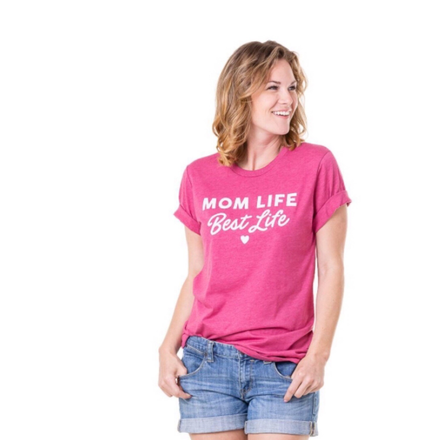 Mom Life Best Life T-Shirt Raseberry