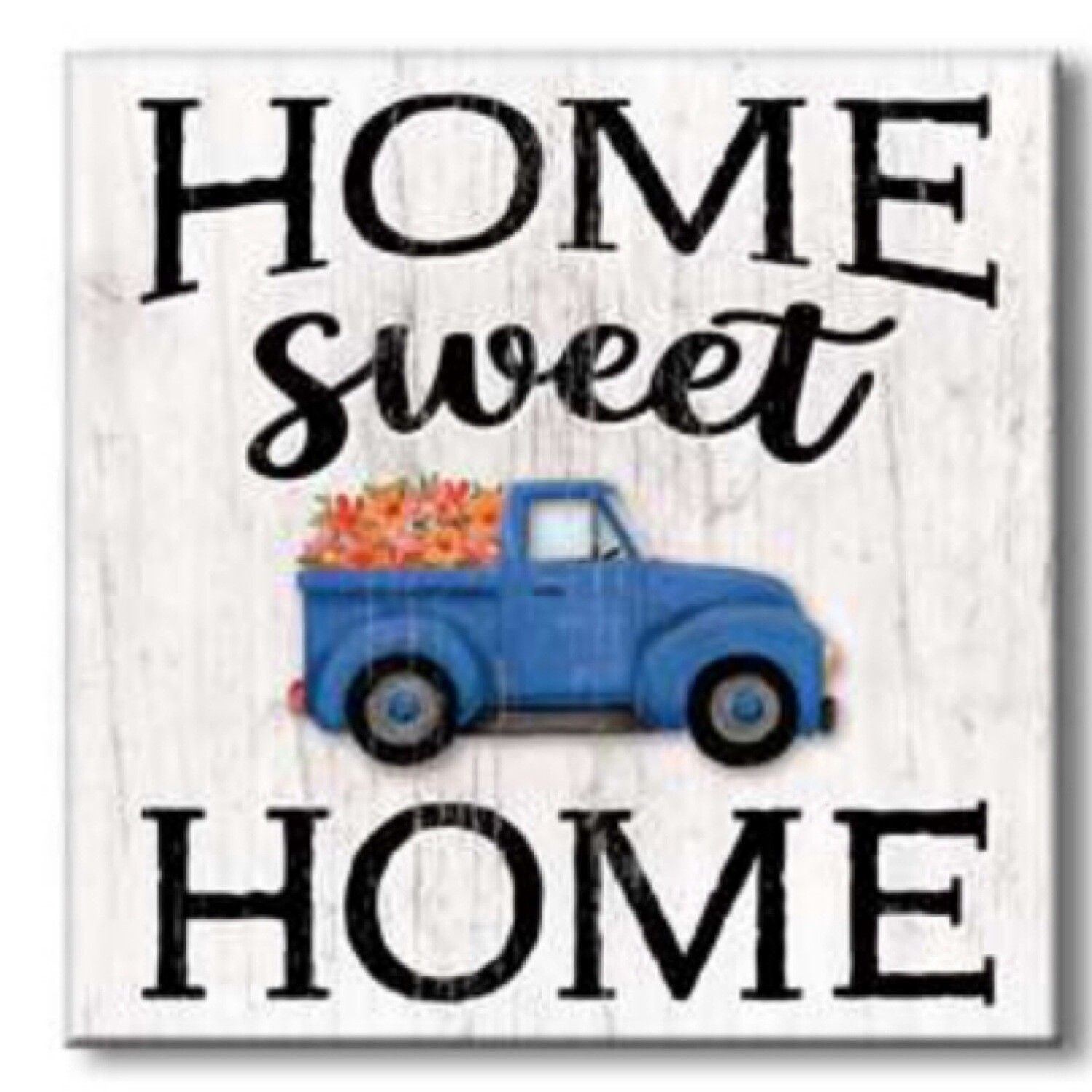 Stand Out Square - Home Sweet Home - Truck