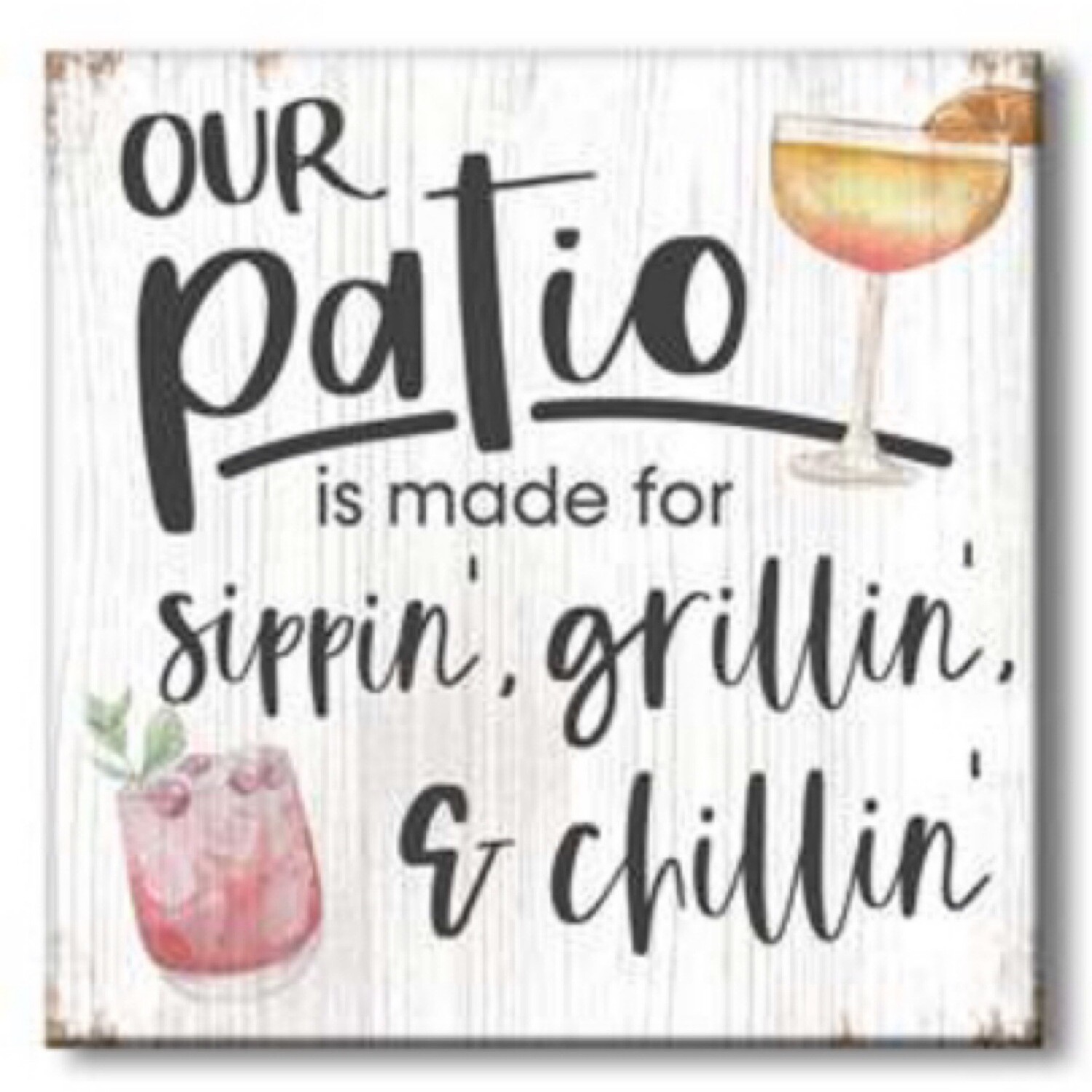 Stand Out Squares - Patios Are Made For Sippin’