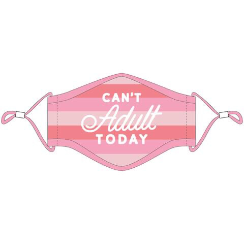 Can’t Adult Today Mask with Lanyard