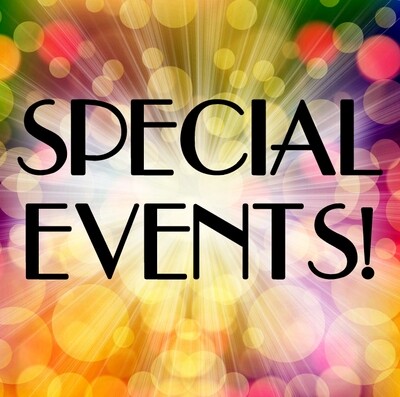 Special Events- Mothers Day/Fathers Day/Easter