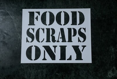 FOOD SCRAPS ONLY