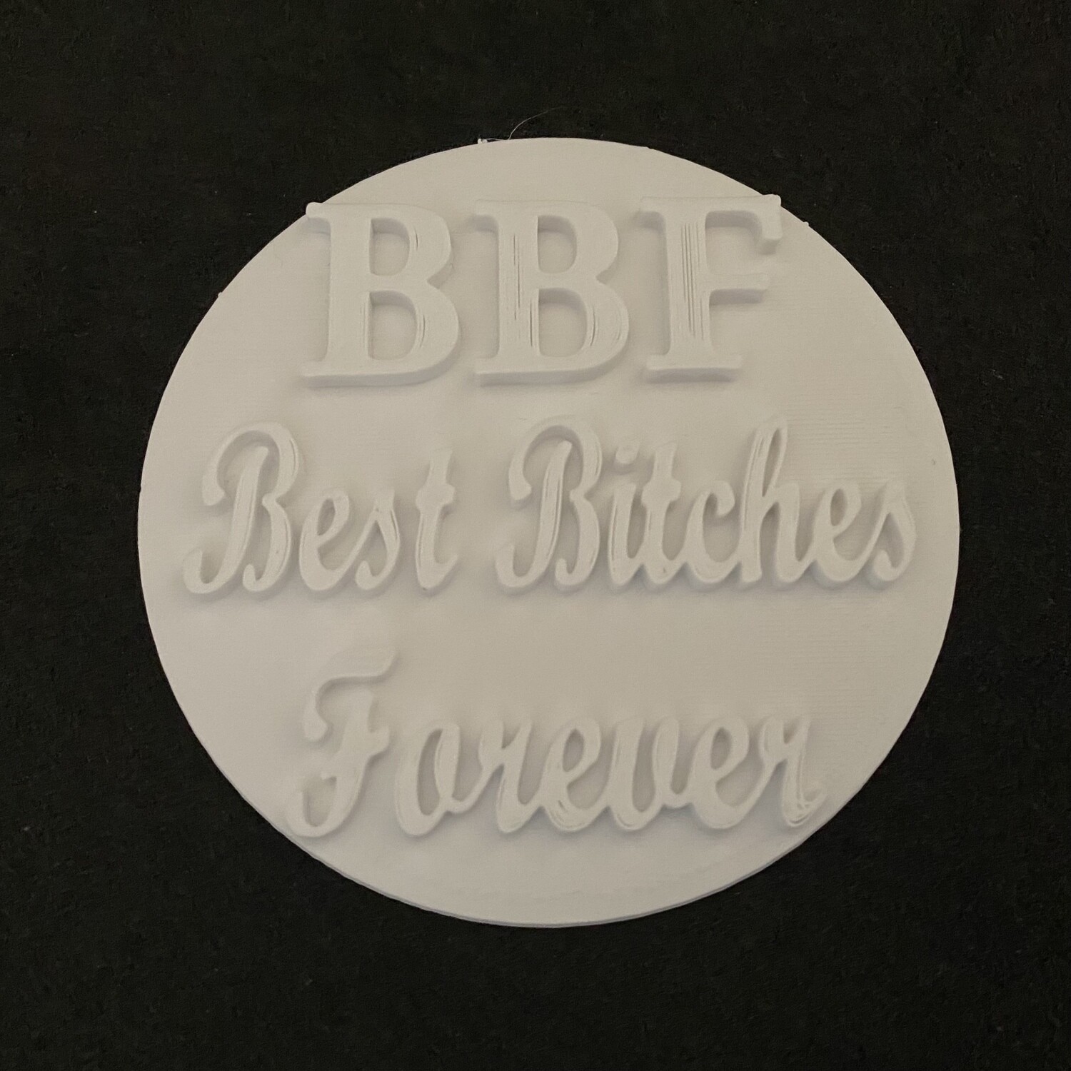 BBF - Best Bitches Forever