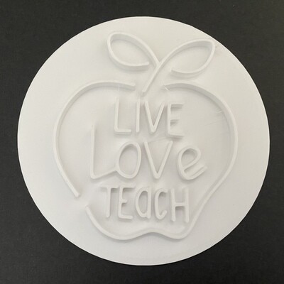 Live Love Teach- stamp only