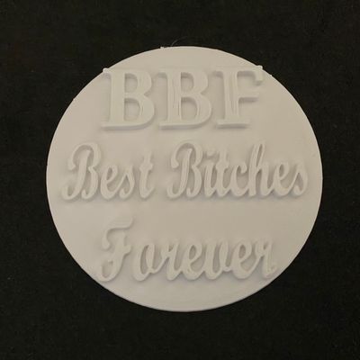 BBF - Best Bitches Forever
