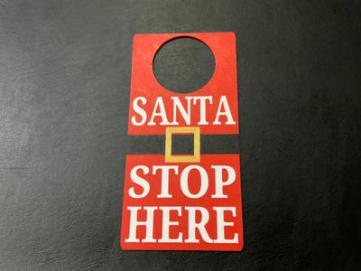 Santa Stop Here door hanger