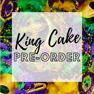 King Cake &amp; Cupcake Pre-Order