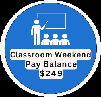 Classroom Weekend Class - Balance Due