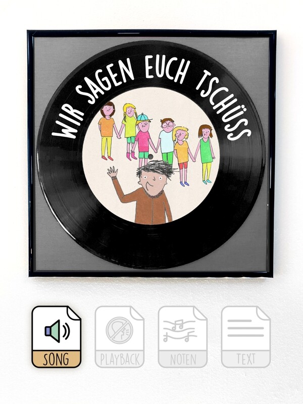 Wir sagen euch tschüss