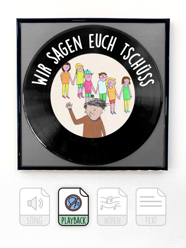 Wir sagen euch tschüss