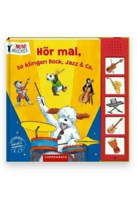 Hör mal, so klingen Rock, Jazz & Co. Hör mal, so klingen Rock, Jazz & Co.