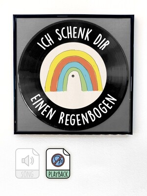 Ich schenk dir einen Regenbogen