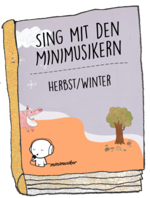 Sing mit den Minimusikern - Herbst / Winter