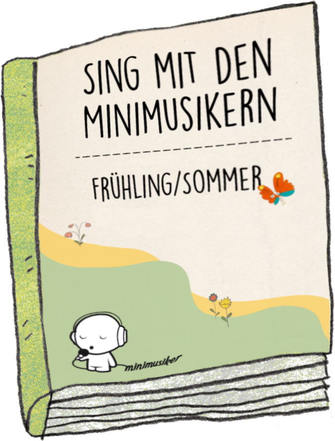 Sing mit den Minimusikern - Frühling / Sommer