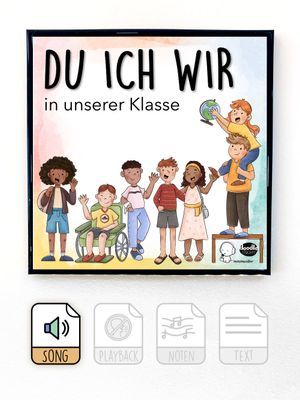 Du Ich Wir (in unserer Klasse)