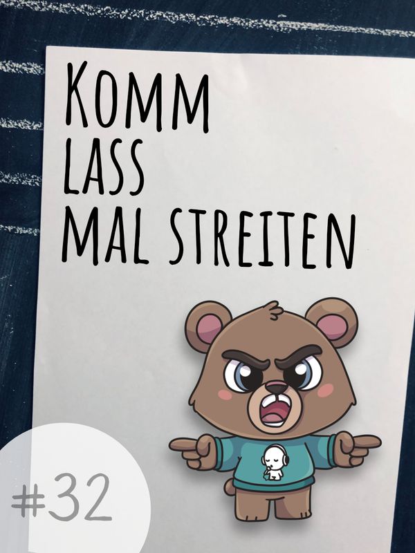 Materialpaket #32 Komm, lass mal streiten!