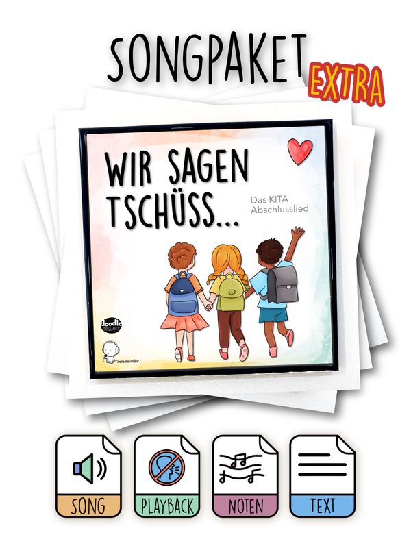 Wir sagen Tschüss... (Verabschiedung KiTa)