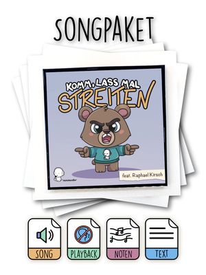 Songpaket: Komm, lass mal streiten!