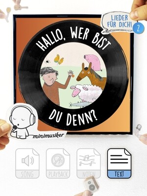 Hallo, wer bist du denn