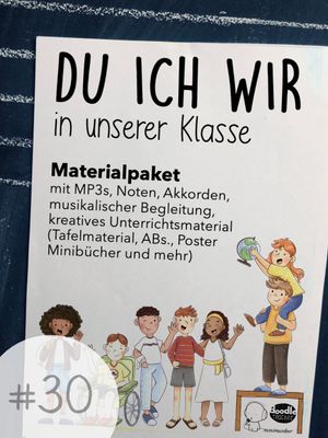 Materialpaket: Du ich wir (in unserer Klasse) Materialpaket: Du ich wir (in unserer Klasse)