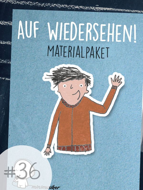 Materialpaket: Auf Wiedersehen!