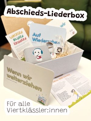 Abschieds-Liederbox für Viertklässler