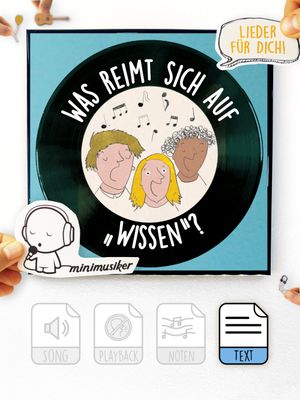 Was reimt sich auf „Wissen“?