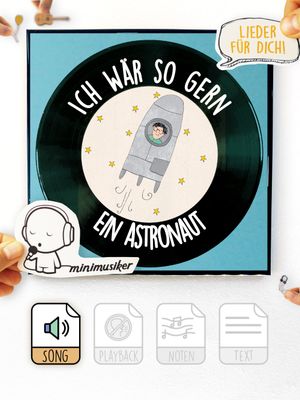 Ich wär so gern ein Astronaut