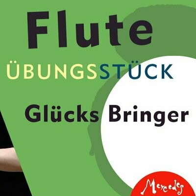 Glücks Bringer 02 | flute | Hörbeispiel