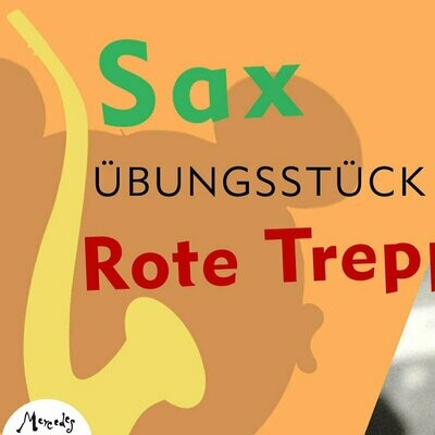 Rote Treppe 03 | saxophon (alt) | Playalong Rote Treppe 03 | saxophon (alt) | Playalong