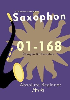 168 Übungen für Saxophon Anfänger