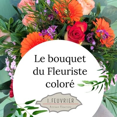 Le bouquet du Fleuriste Coloré