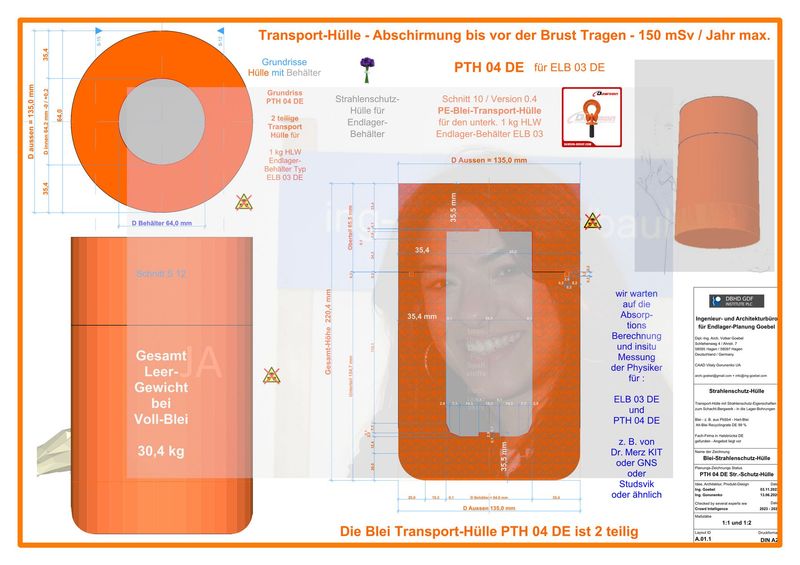 >>> Transport- und Strahlen-Schutz-Hülle für Endlager-Behälter >>> Transport- and radiation-protection Casket for HLW Disposal Container