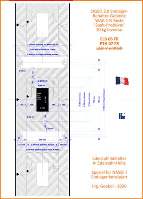 Cigeo 2.0 Endlager-Behälter-Gebinde - nur für WAA 4 % Glas - 10 kg HLW Glas - Endlager-Gebinde für Spaltprodukte in nassen Endlagern Cigeo 2.0 Endlager-Behälter-Gebinde - nur für WAA 4 % Glas - 10 kg HLW Glas - Endlager-Gebinde für Spaltprodukte in nassen Endlagern