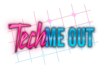 Tech Me Out