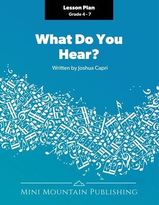 What Do You Hear - Lesson Plan