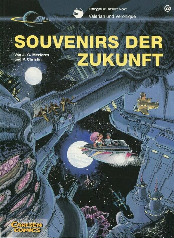 Valerian & Veronique 22 »Souvenirs der Zukunft« (Carlsen, 1. Auflage 2014) Z. 0-1