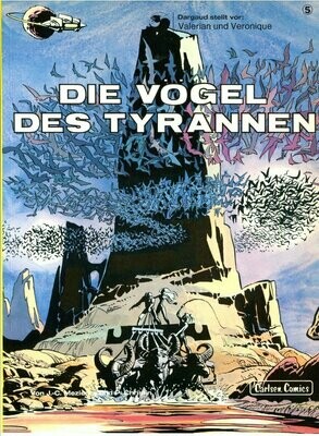 Valerian & Veronique 5 »Die Vögel des Tyrannen« (Carlsen, 1. Aufl. 1980) Z. 1