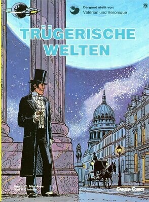 Valerian & Veronique 9 »Trügerische Welten« (Carlsen, 1. Auflage 1982) Z. 1+
