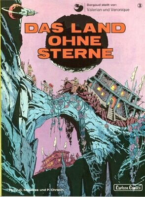 Valerian & Veronique 3 »Das Land ohne Sterne« (Carlsen, 1. Auflage 1979) Z. 1+